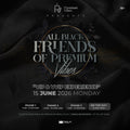 All Black Friends of Premium Vibe (VIP Experience)